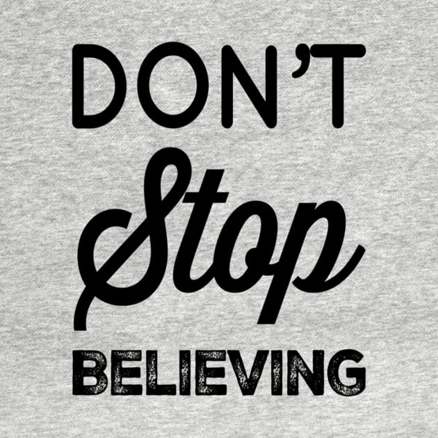 Don't Stop Believing Gift by Dara4uall